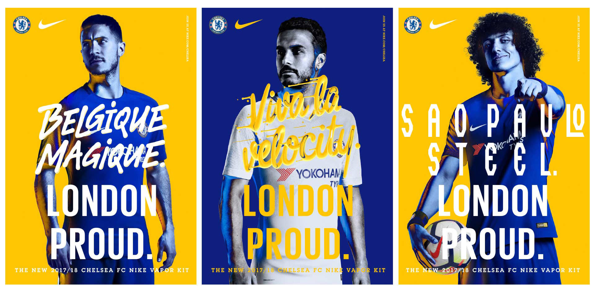 Three Chelsea FC players model the 2017/18 Nike home kit against blue and yellow backgrounds, each with bold text stating their nickname, London Proud, and Nike and club logos at the top.