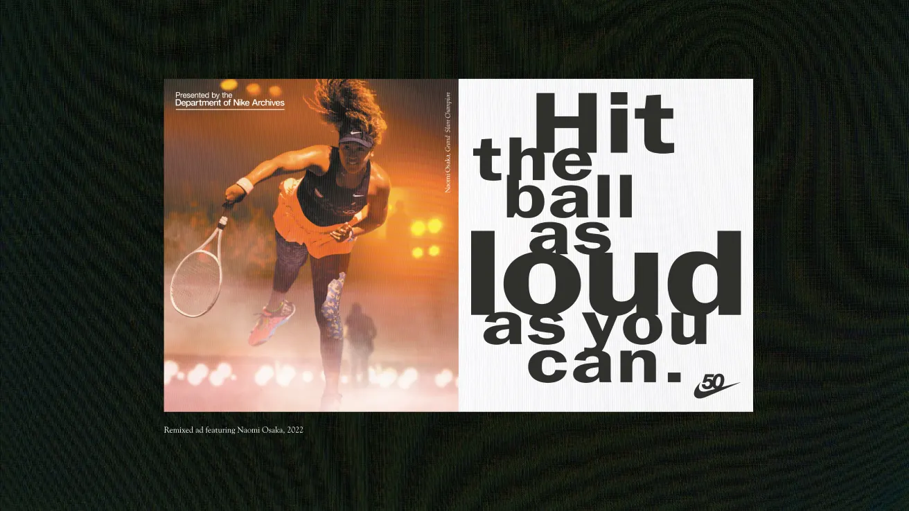 A tennis player in action with a racket on a lit court. Large bold text reads: Hit the ball as loud as you can. The Nike logo is in the bottom right corner.