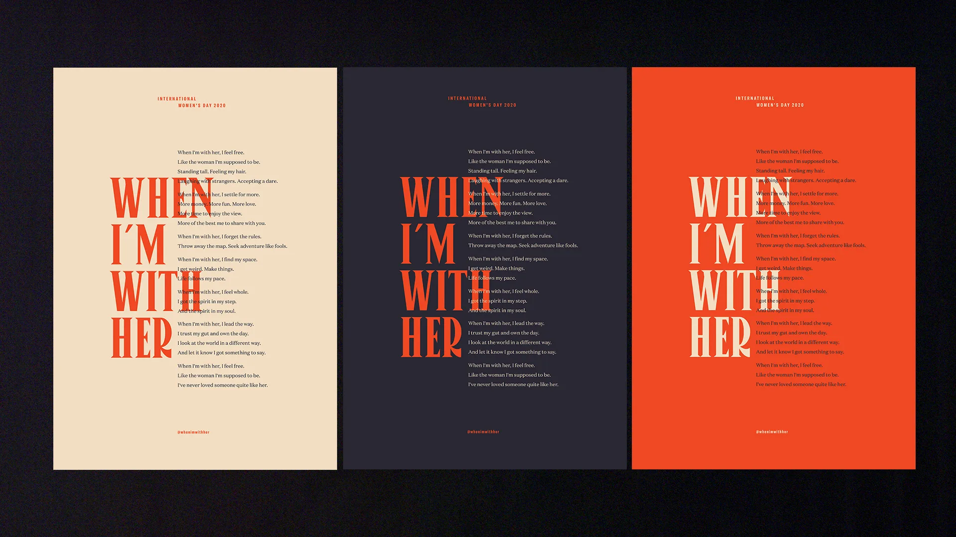 Three posters with the phrase WHEN IM WITH HER in large, bold text. Each poster has a different background color: beige, dark gray, and orange. Smaller text is displayed above and below the main phrase.