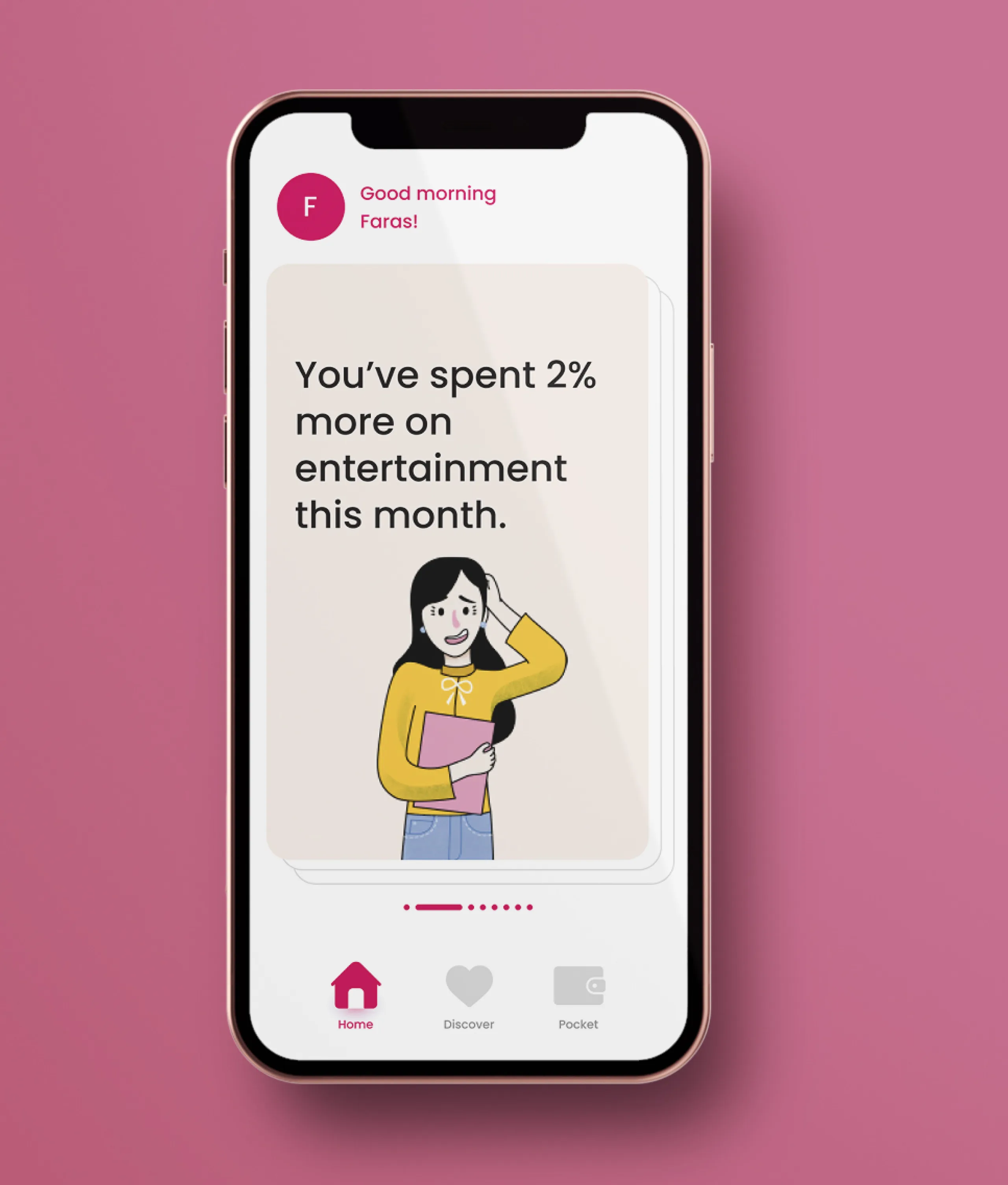 A smartphone screen displays a finance app showing a message: Youve spent 2% more on entertainment this month with an illustration of a woman holding a tablet. The background is pink and the app highlights the home tab.