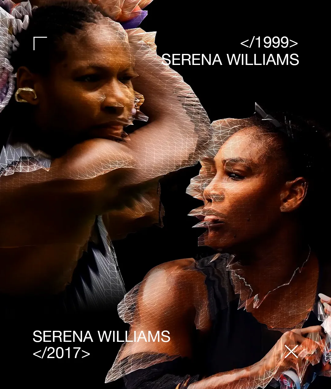 Digital artwork showing Serena Williams in two tennis action poses labeled 1999 and 2017, with a fragmented, glitch effect on a black background.