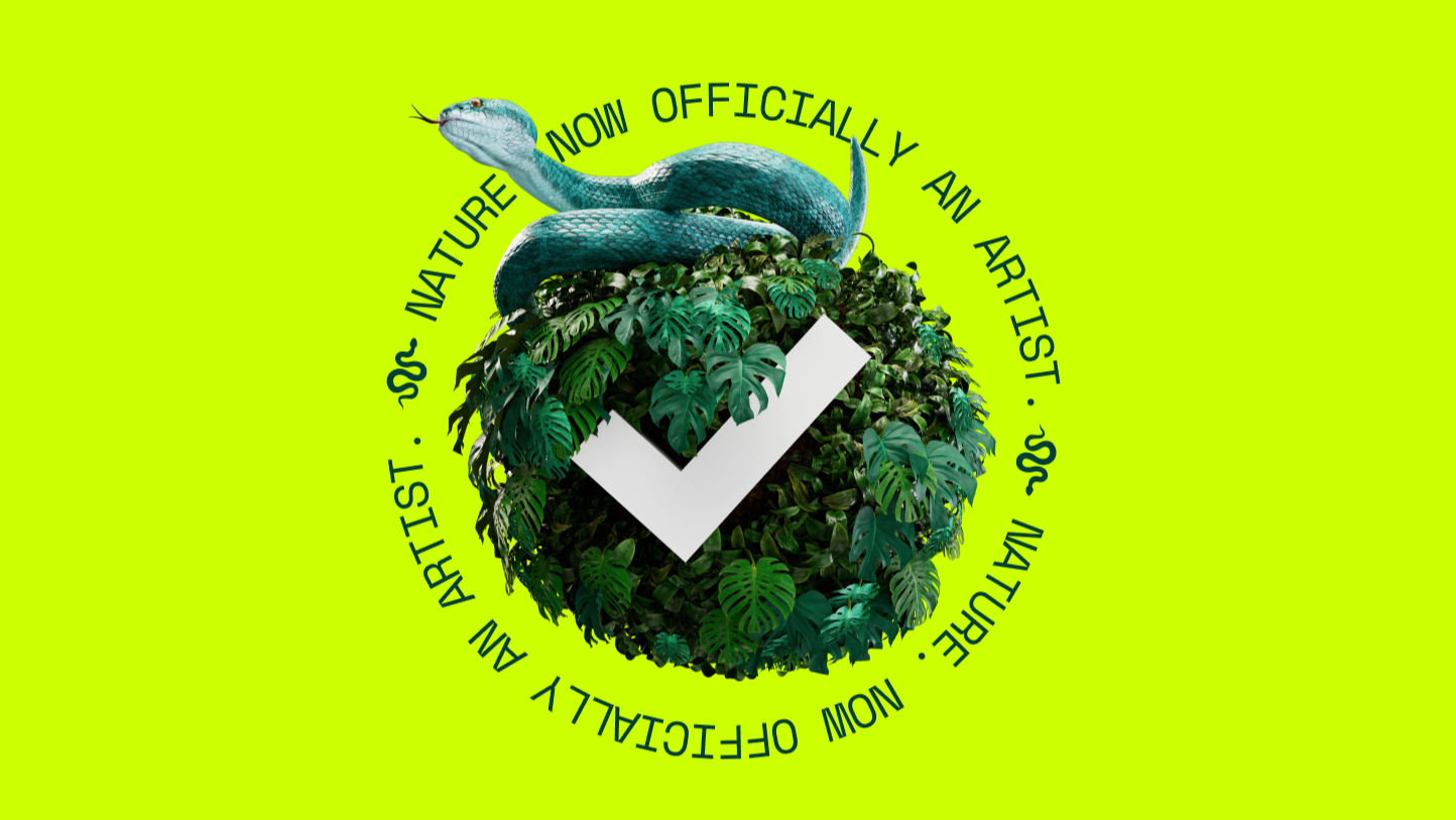Set on a lime green background a graphic of a sphere made of leaves sits centre. The sphere has a tick on the front and a snake sitting on the top. The text, nature, now officially an artist wraps around the sphere twice.