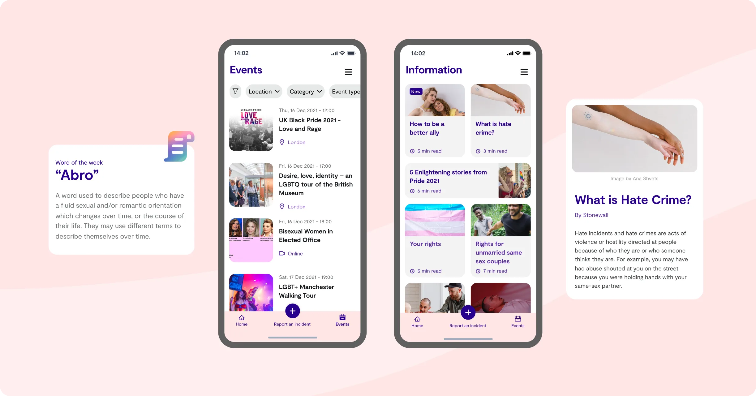 Three mobile screens show a LGBTQ+ app with an Events page, Information articles, and a section explaining What is Hate Crime? alongside the word of the week, Abro, with its definition on the left.