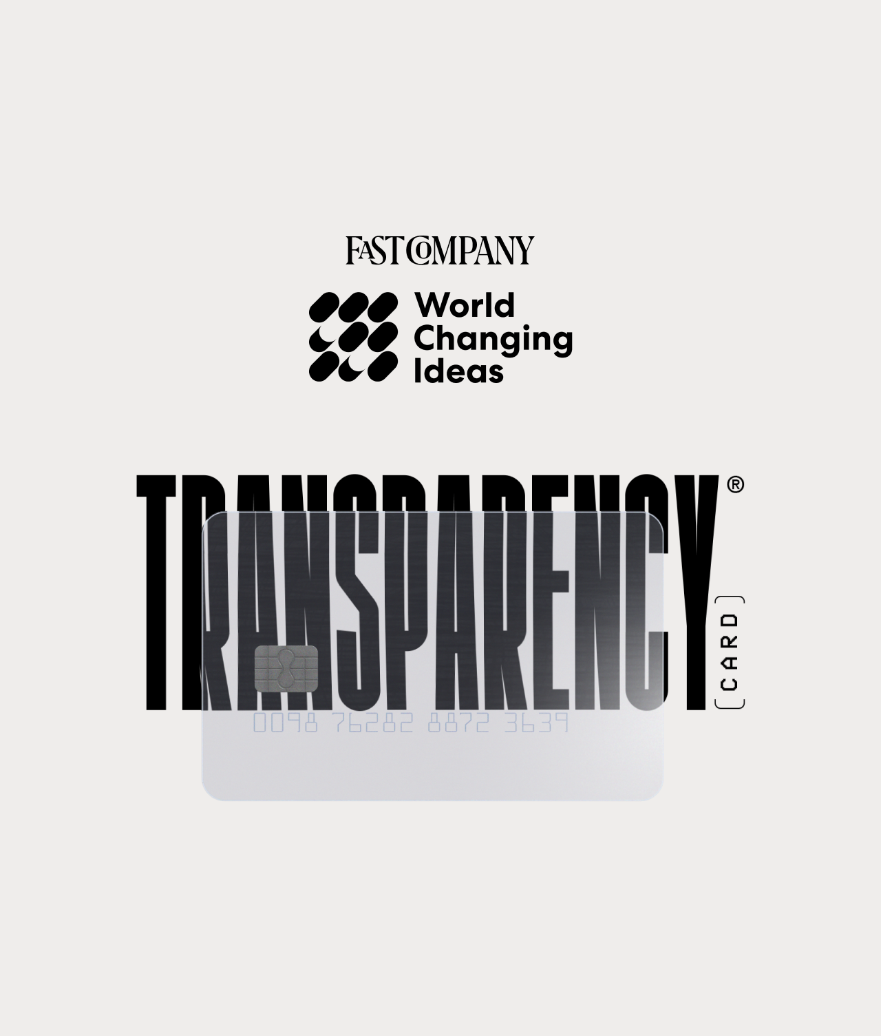 Transparency Card logo featuring black text with a transparent bank card behind and Fast Company World Changing Ideas logo above.