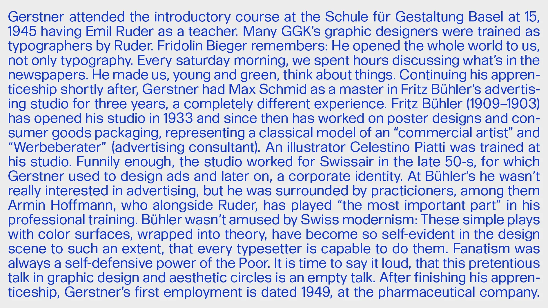 A block of blue text on a white background describes Gerstners education and early career in design, mentioning schools, mentors, and his first job at a pharmaceutical company in 1949.