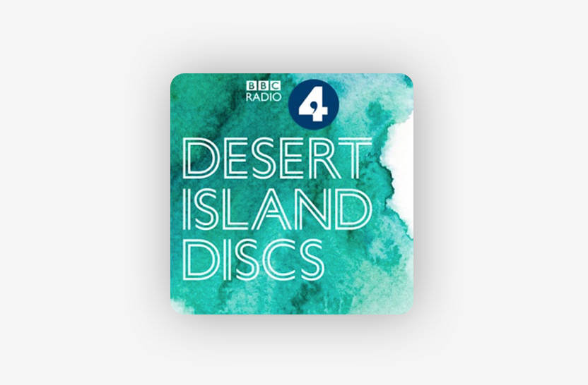 A square logo for BBC Radio 4s Desert Island Discs shows the shows name in bold white text over a green and blue watercolor background, with the BBC Radio 4 logo in the top left corner.