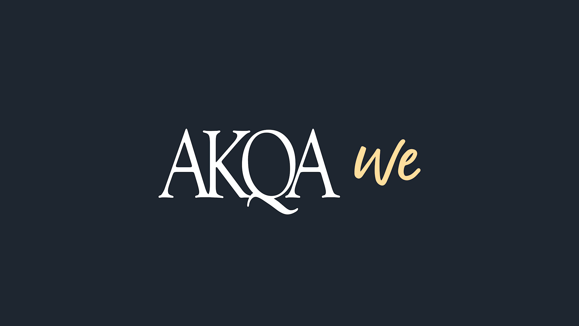 The text AKQA we appears on a dark background, with AKQA in white serif font and we in a light yellow cursive font.