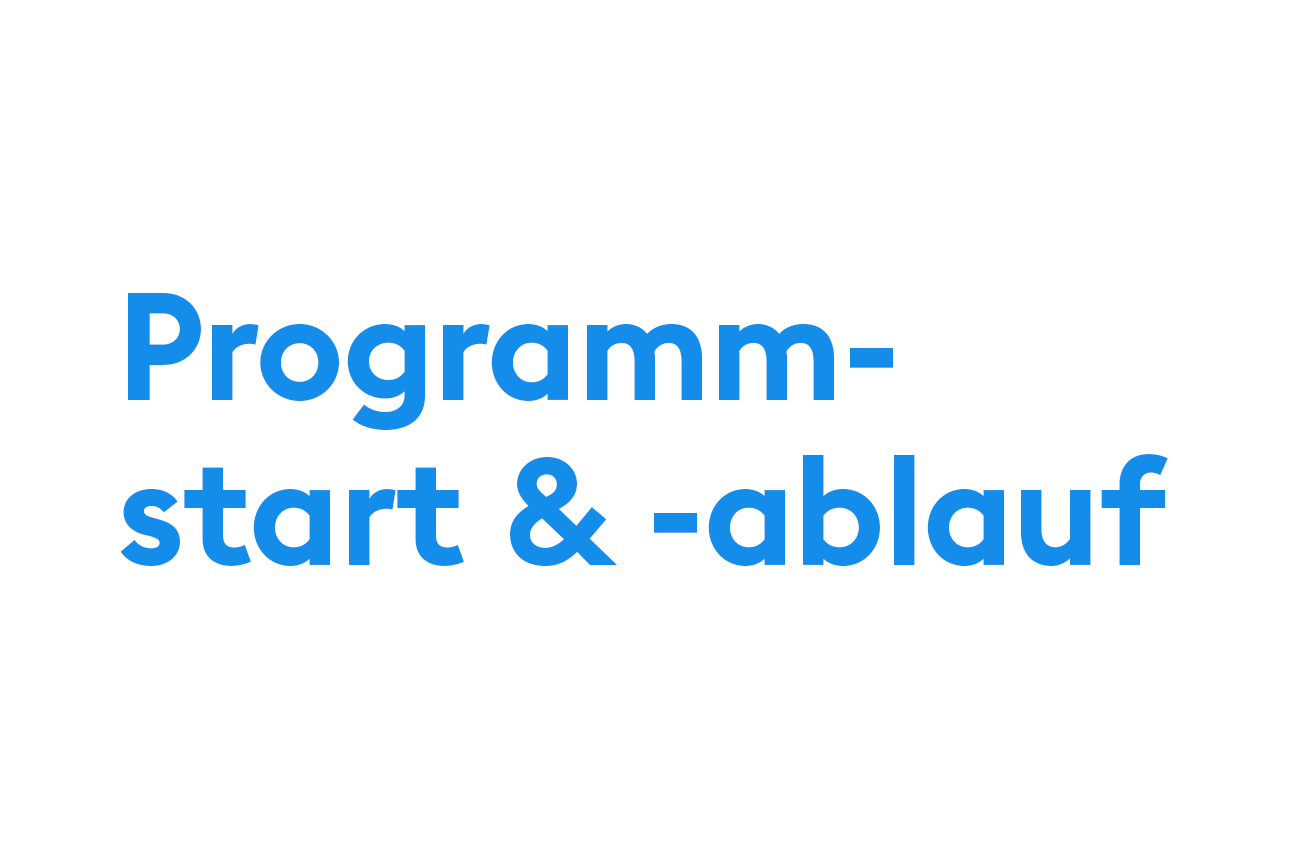 Blaue Schrift „Programmstart & - ablauf“ auf weißen Hintergrund