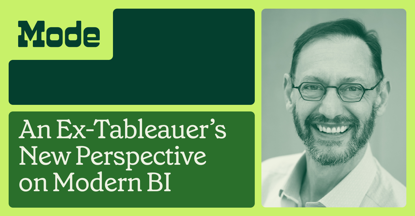An Ex-Tableauer’s New Perspective on Modern BI