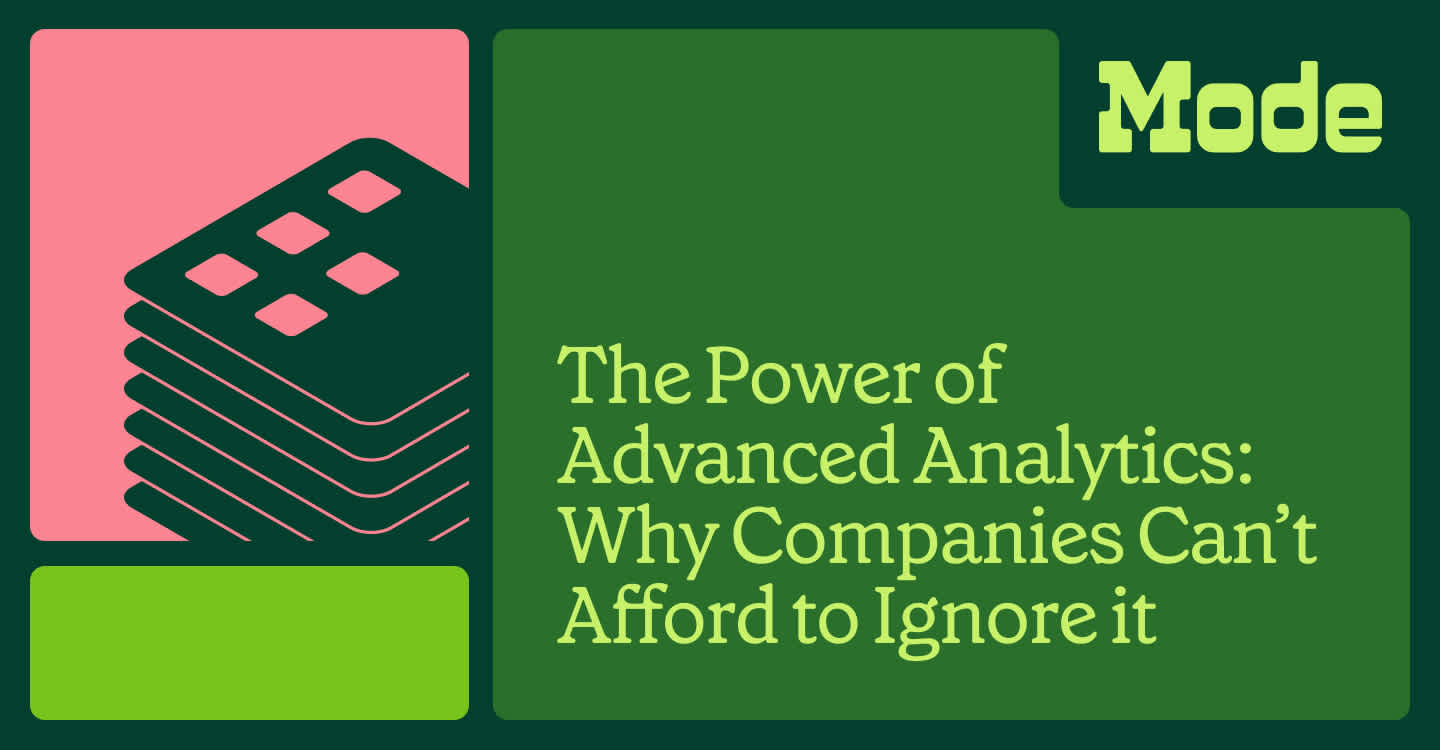 The benefits of advanced analytics