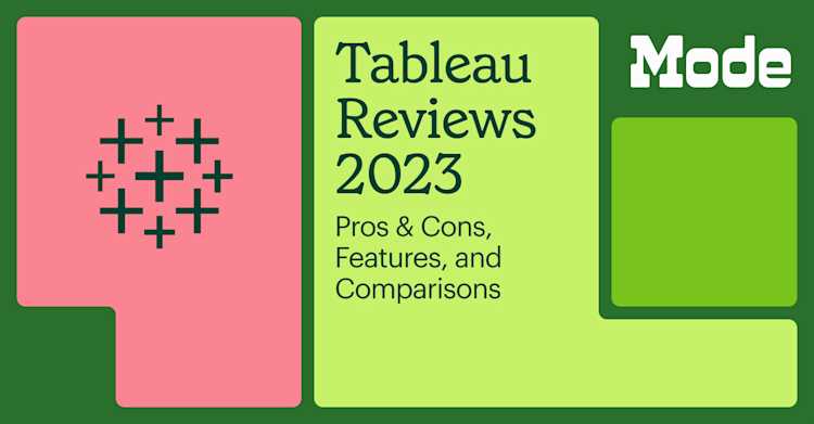 Tableau Reviews: A Roundup of the Pros, Cons, and Where It Fits in the ...