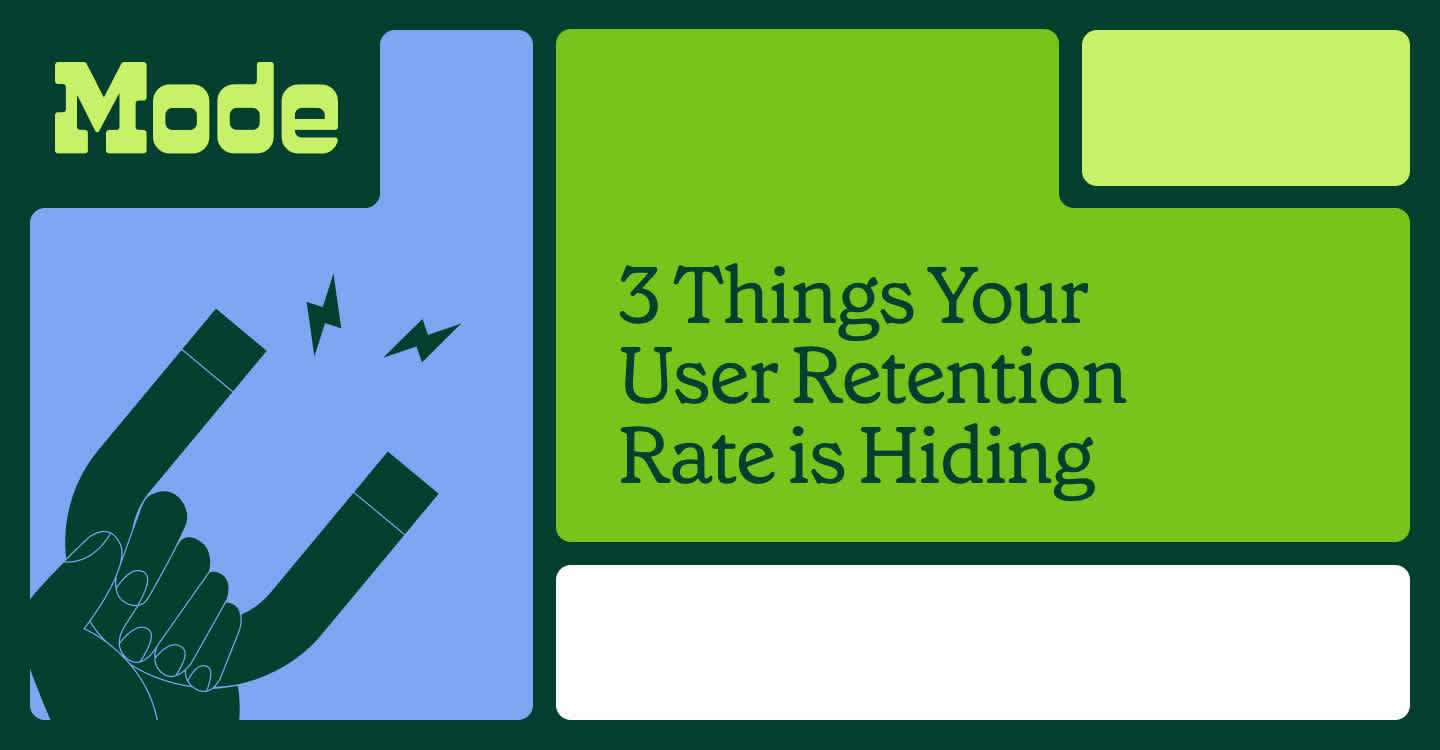 3 Things Your User Retention Rate is Hiding