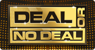 Deal or no deal