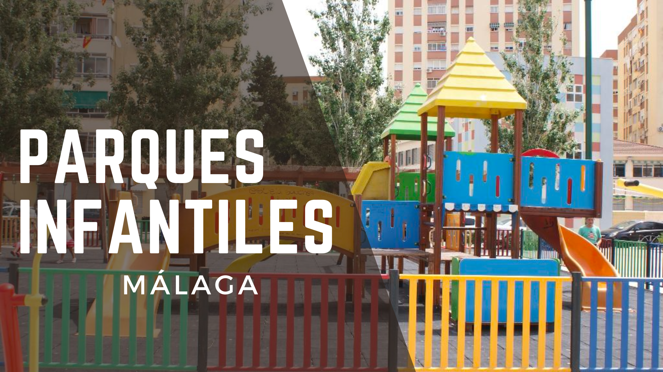 Parques Infantiles Gratuitos en Málaga