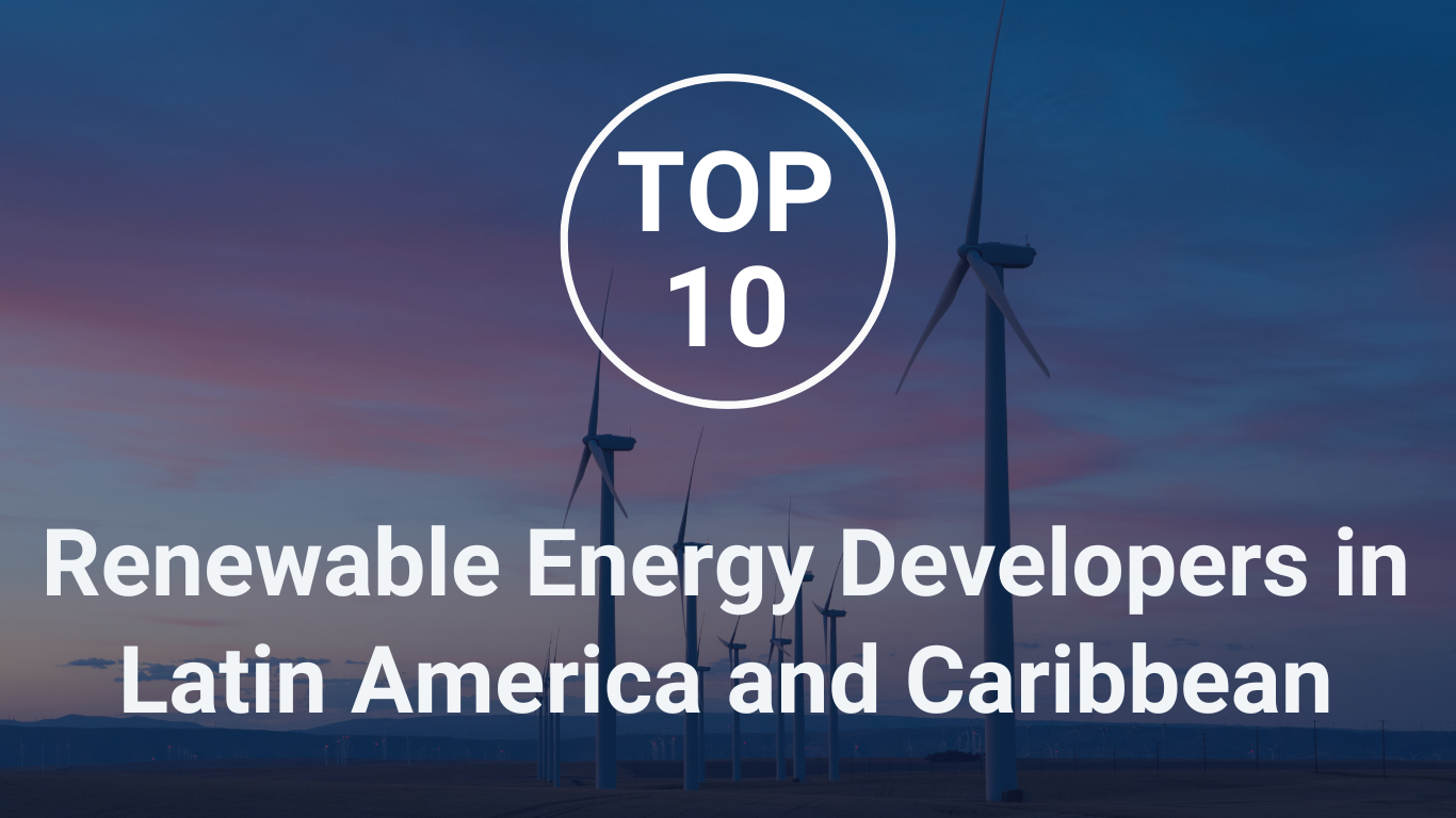 Top 10 Renewable Energy Developers in Latin America and Caribbean | PF ...