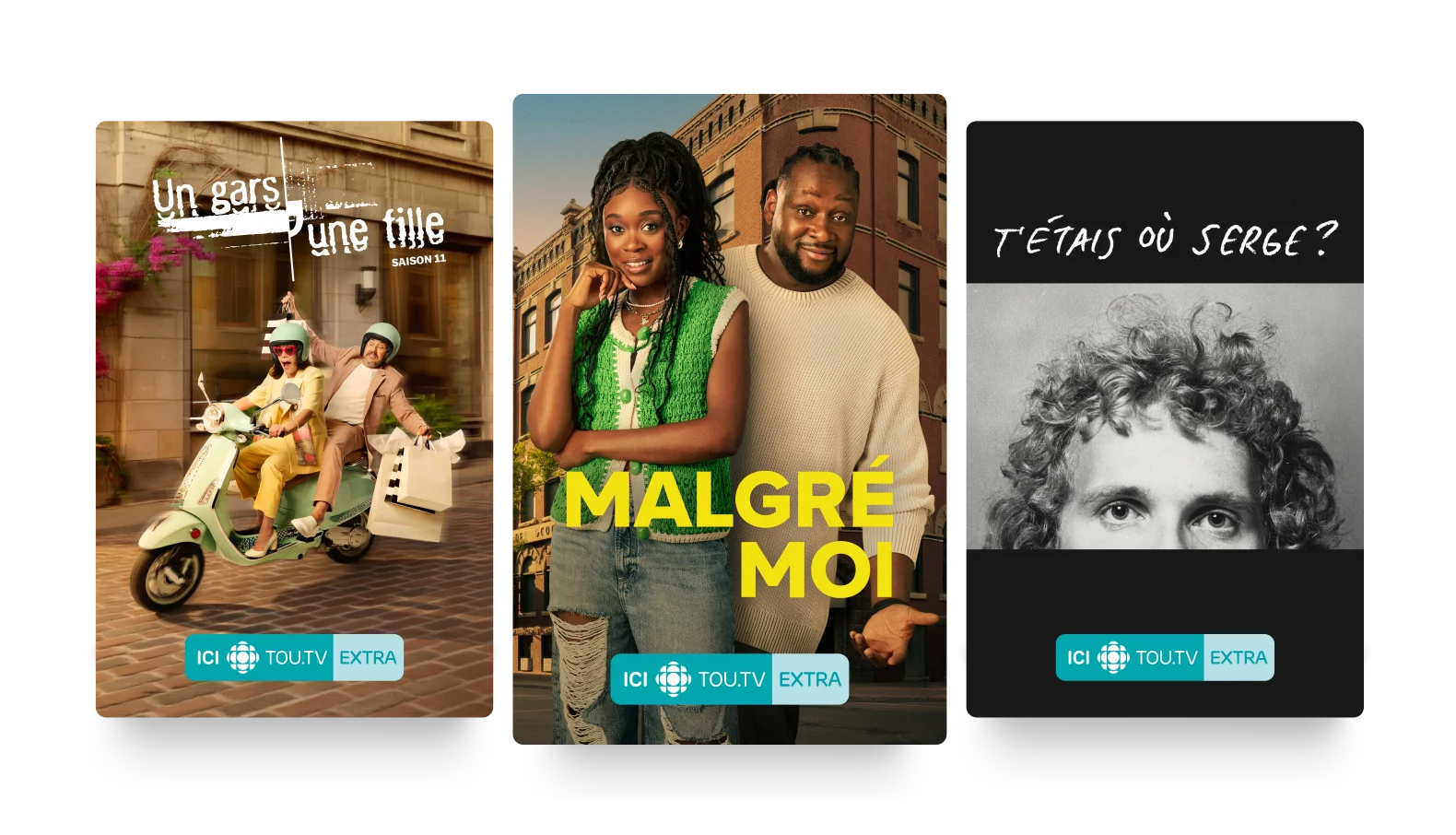 Trois affiches : Un Gars, Une Fille, Malgré Moi, et T'étais où Serge?