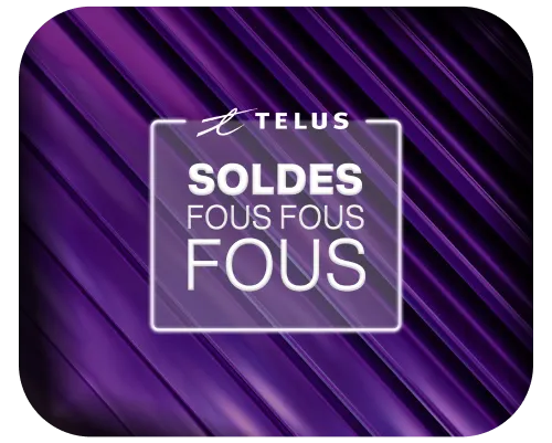 Offres du Vendredi fou chez TELUS