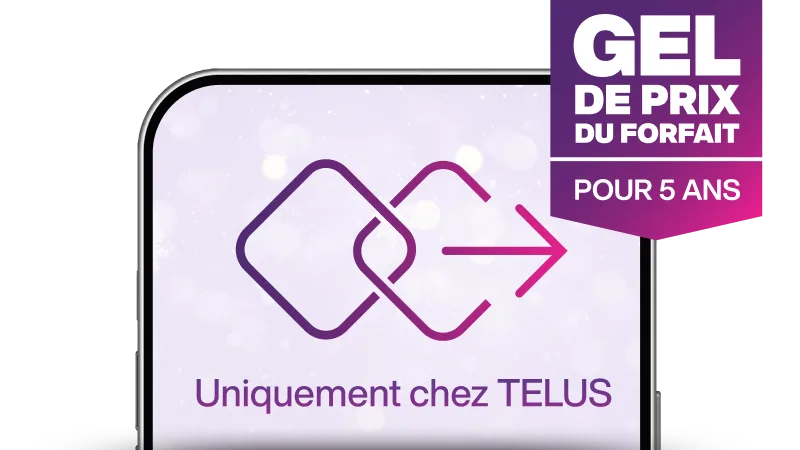 Gel de prix du forfait pour 5 ans » au-dessus d’un téléphone avec le logo 5G+ Total - Illimité et le texte « Uniquement chez TELUS ».