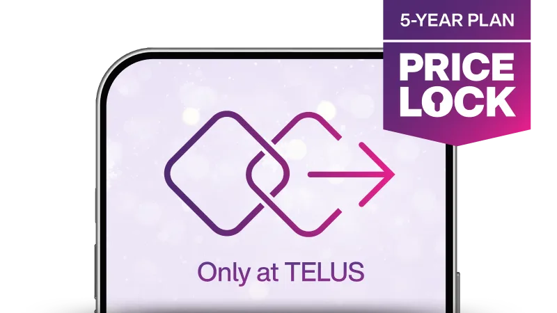 '5-Year Plan Price Lock' above a smartphone displaying the 5G+ Complete - Unlimited logo and text that reads 'Only at TELUS'.