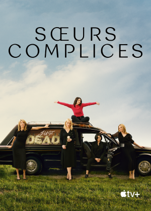 Une affiche promotionnelle de Sœurs complices, une émission Apple Originals.