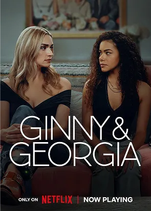 An image showing the Netflix series "Ginny and Georgia S3".