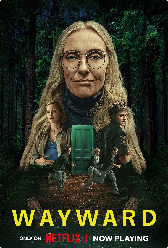 An image showing the Netflix series "Wayward".