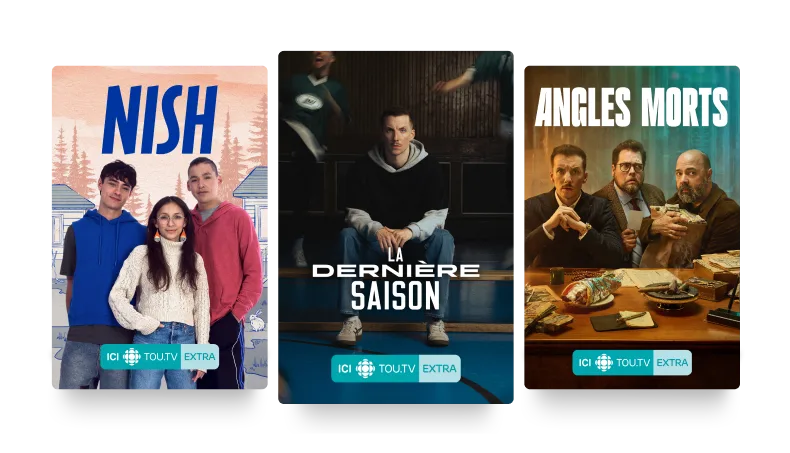 Posters for ICI TOU.TV EXTRA series including Nish, La Dernière Saison, and Angles Morts.