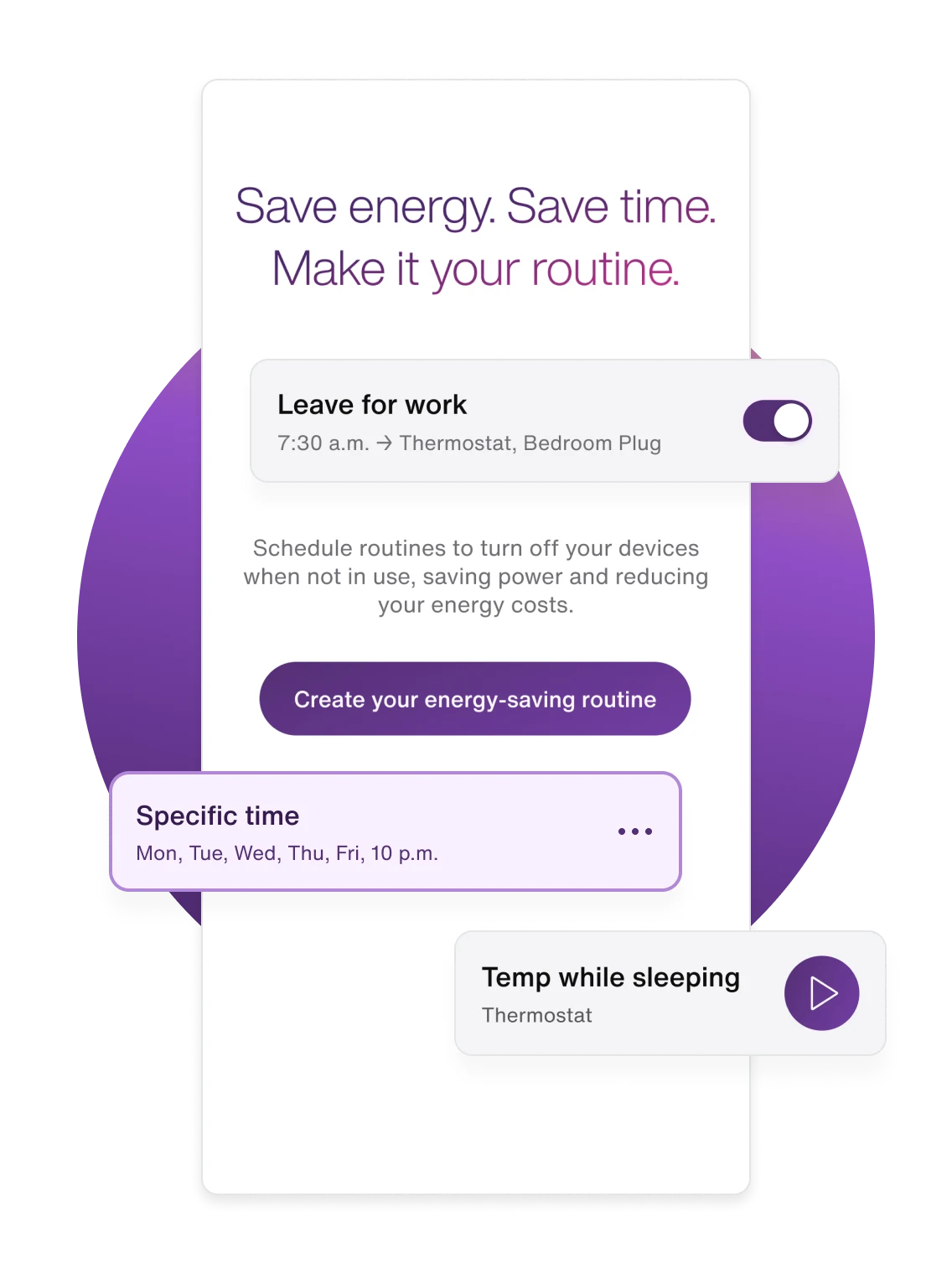 SmartEnergy features of the TELUS SmartHome+ app showing how to create a routine when you leave for work to adjust your thermostat and turn off your devices. The app reads: Save energy. Save time. Make it your routine. 