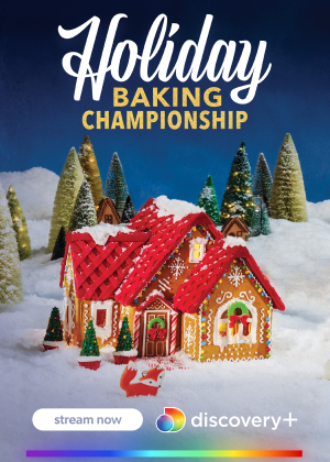 An image promoting Holiday Baking Championship, a popular discovery+ Original show.