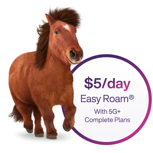 A circle containing promotional text reads "$5/day Easy Roam® with 5G+ Complete Plans" next to a mini horse in mid-gallop. 
