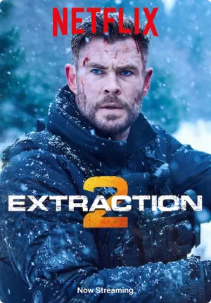 Une affiche promotionnelle de Extraction 2, un film Netflix Original.