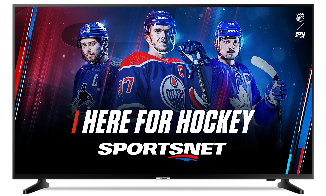 TV with image of 3 hockey players. Text reads: Here for hockey, Sportsnet