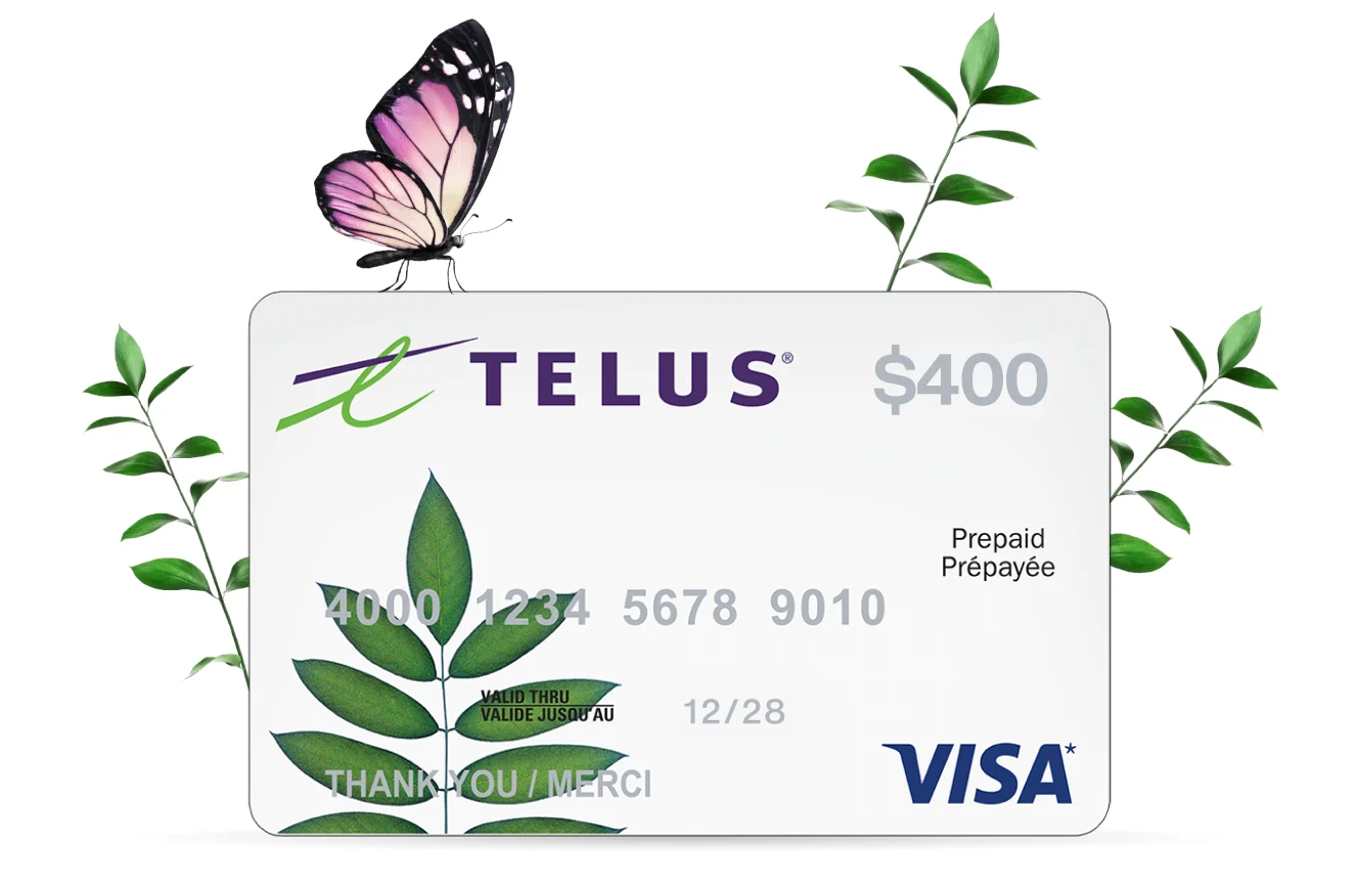 A $400 TELUS Prepaid VISA card.