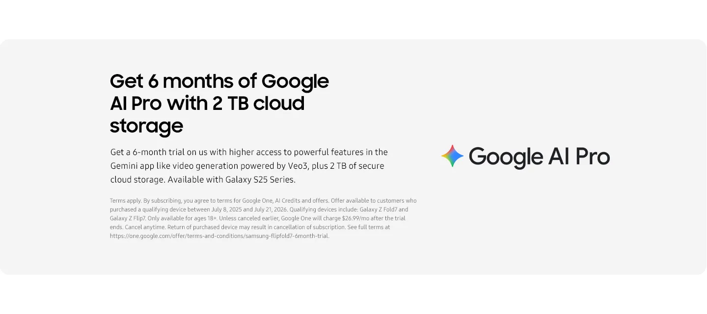 Samsung Galaxy S25 Series promotional offer featuring 6-month Google AI Pro trial with 2TB cloud storage, highlighting Gemini app video generation powered by Veo3, with Google AI Pro logo and terms and conditions.