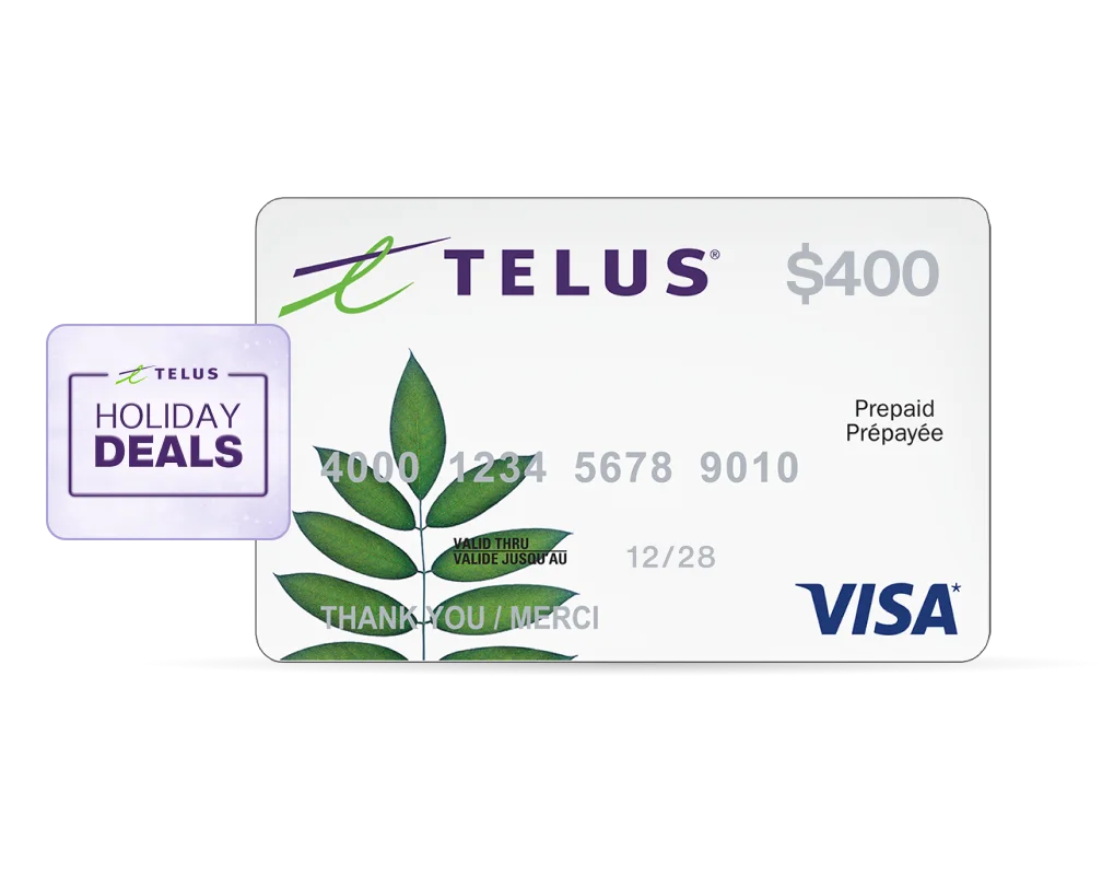 A TELUS $400 prepaid VISA gift card.