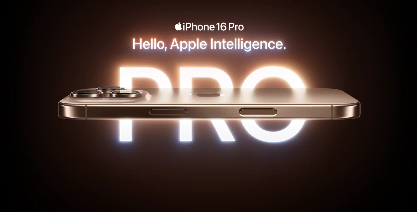 A side view of the iPhone 16 Pro with the word “Pro” appearing behind it. A logo reads “iPhone 16 Pro – Hello, Apple Intelligence.”.