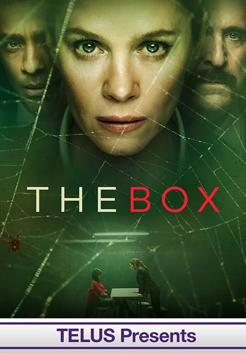  TELUS Presents, The Box; A Kansas City police officer, is surrounded by headstrong men who are convinced she is losing her mind when she’s targeted by supernatural powers far greater than herself.