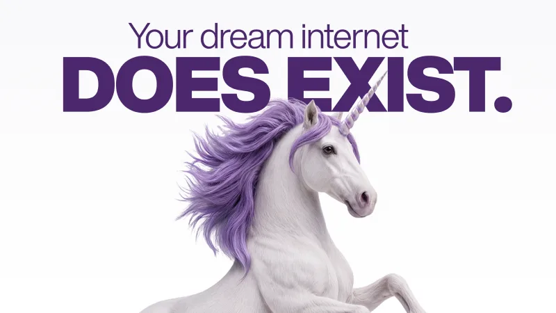 A majestic white unicorn rearing up next to the text "Your dream internet DOES EXIST."