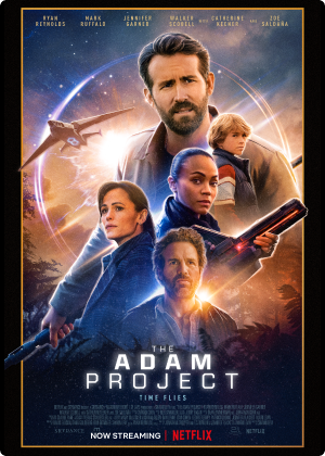 An image promoting The Adam Project, a Netflix Original movie.