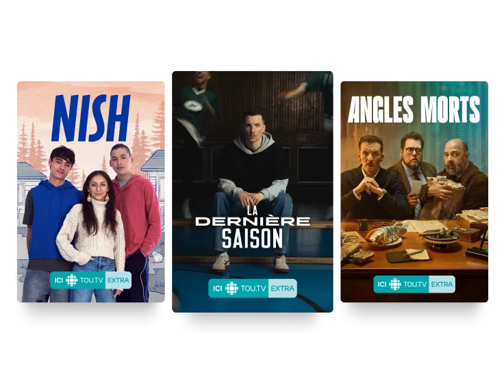 Affiches de séries sur ICI TOU.TV EXTRA dont Nish, La Dernière Saison et Angles Morts.