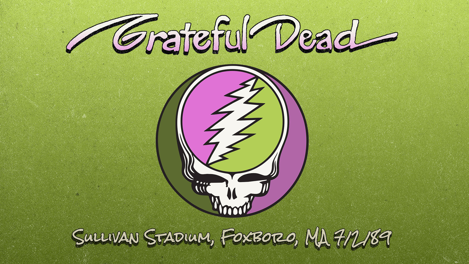 Live in Foxboro, MA 7/2/1989