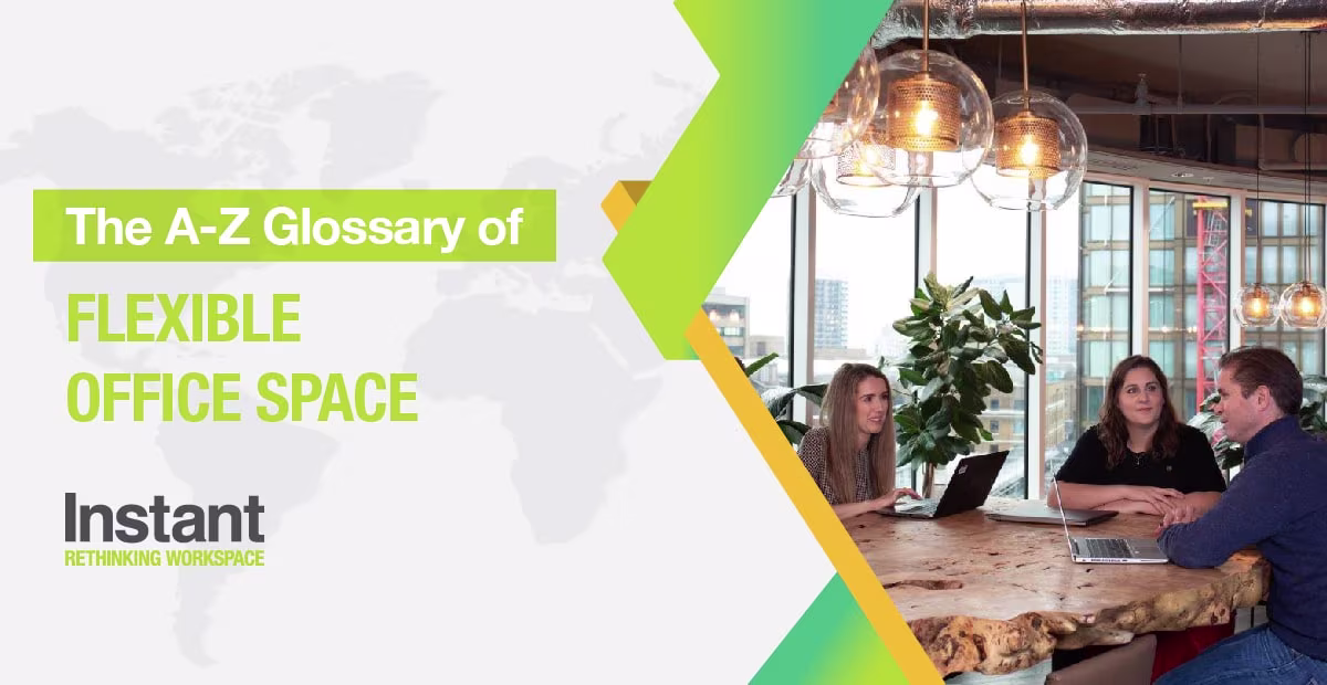 The A-Z Glossary of Flexible Office Space