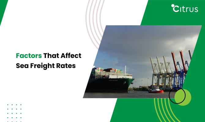 Factors That Affect Sea Freight Rates, Factors That Affect Ocean Freight Rates