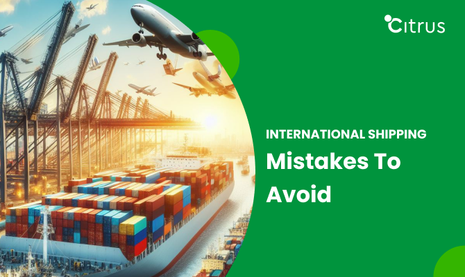 International Shipping Mistakes to Avoid
