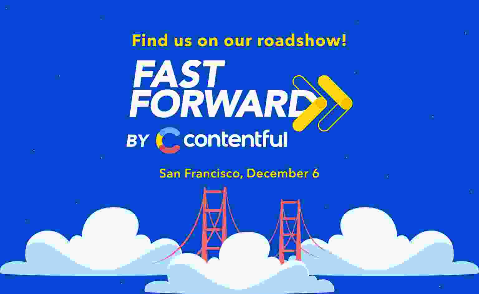 Fast Forward Roadshow 2022 | San Francisco - cover image