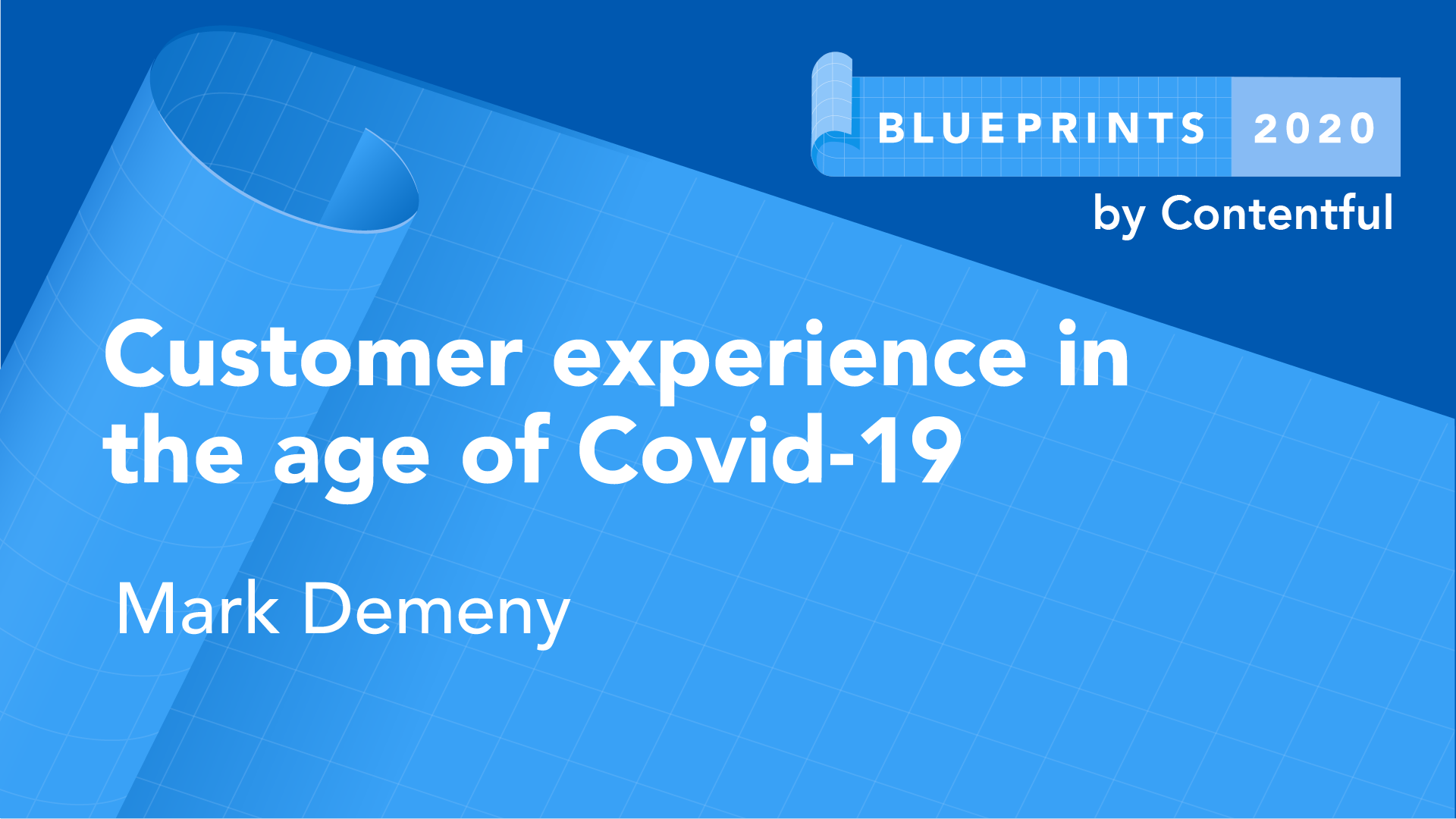 Customer experience in the age of Covid-19