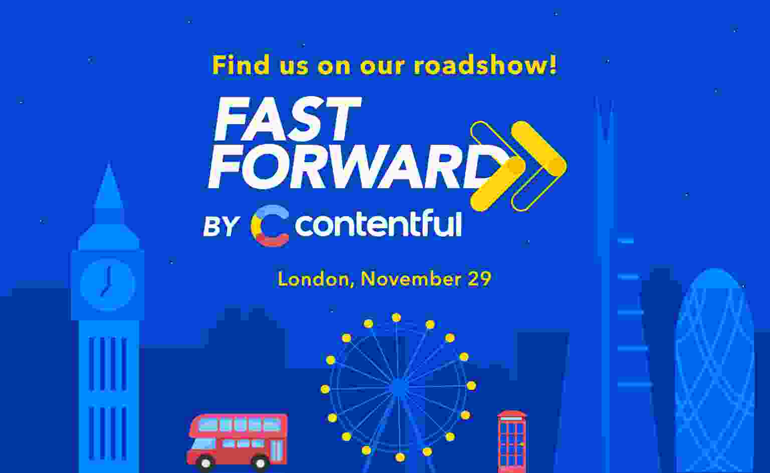Fast Forward Roadshow 2022 | London - cover image