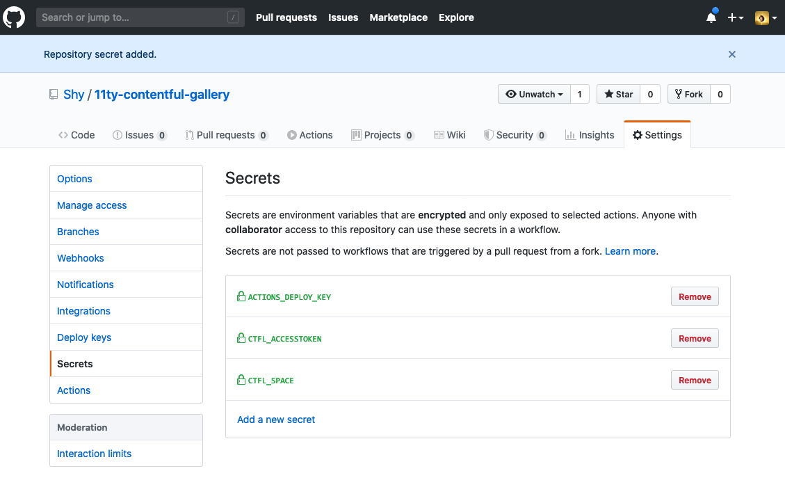 Add whatever other ENV vars you’ll need for your project to successfully build in the GitHub Secrets page. 