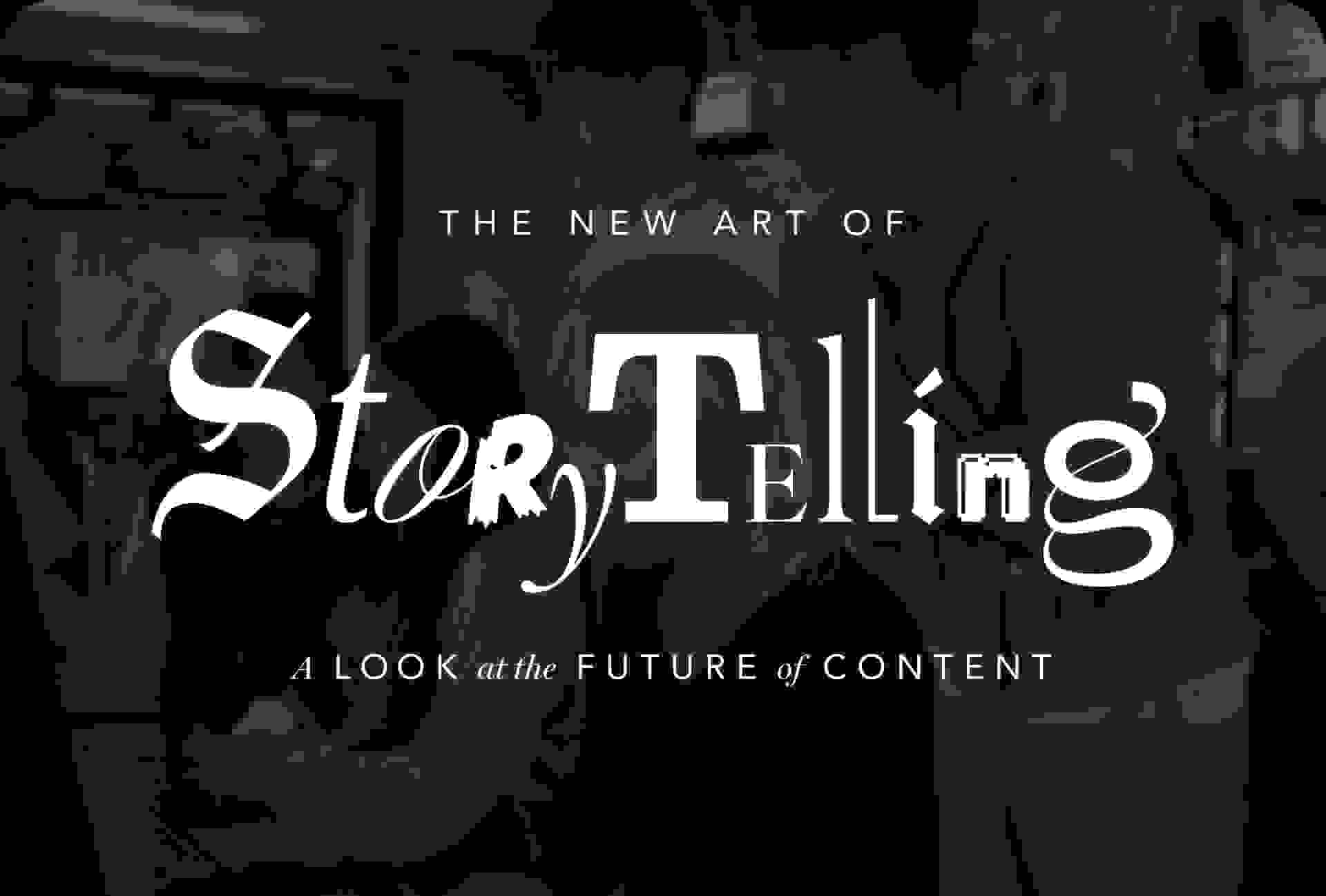 The New Art of storytelling