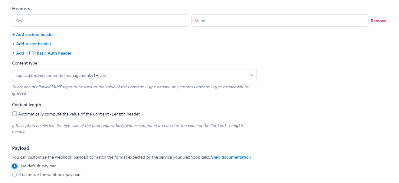 After the Filters, you have the ability to set the Headers, Content type, Content length, and Payload. 